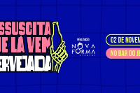 Ressuscita que vem Cervejada