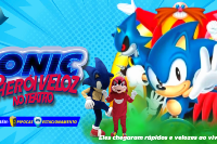 (ESP FERIADO 21/02) Sonic, O Herói Veloz no Teatro!