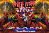 (28/10) Homem Aranha:  Aranhaverso no Teatroverso