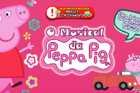 (ESP FERIADO 15/11) O Musical da Peppa PIG