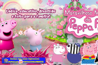 (20/04) Maravilhoso Mundo da Peppa Pig