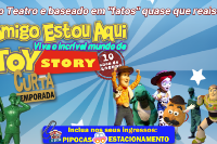 (ESP FERIADO 08/06) AMIGO ESTOU AQUI  – Viva o incrível mundo de Toy Story