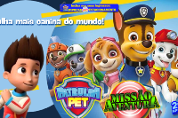 (ESP FERIADO 20/11) Patrulha Pet Missão Aventura