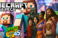(05/07) Minecraft,  A Peça!