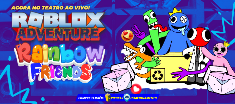 UMA AVENTURA ROBLOX NO TEATRO - Minha Entrada