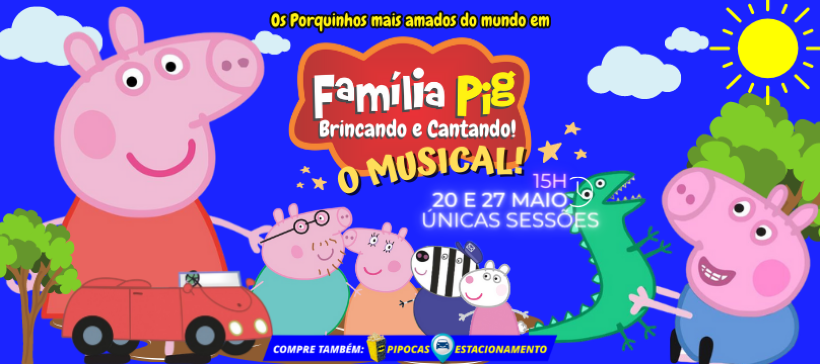 Adaptação de Peppa Pig tem sessões hoje