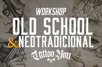 Workshop Old School & Neo Tradicional