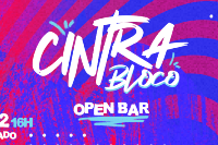 CINTRA BLOCO - OPEN BAR