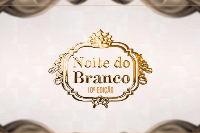- NOITE DO BRANCO