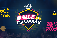 BAILE DAS CAMPEÃS