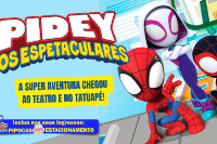 (ESP FERIADO 01/05) Spidey e Seus Amigos Espetaculares