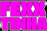 FEXXTINHA