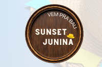SUNSET JUNINA