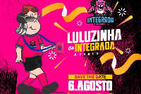LULUZINHA DA INTEGRADA - A FESTA