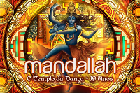 EXCURSÃO MANDALLAH - O TEMPLO DA DANÇA