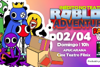 ROBLOX Adventure Rainbow Friends (02/04) Cine Teatro Fênix