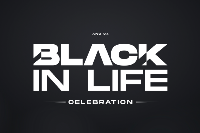 BLACK IN LIFE CELEBRATION 