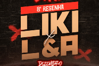 8ª Resenha Liki x L&A