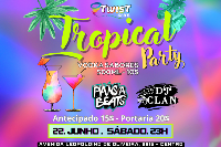 TROPICAL PARTY - TWIST CLUB 