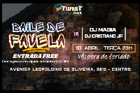 BAILE DE FAVELA  - TWIST CLUB