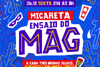 MICARETA - ENSAIO DO MAG 