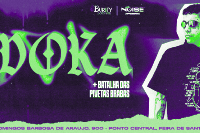 Casa Noise Apresenta: SIDOKA + Batalhas das Pivetas Brabas + The Dozze