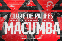 CLUBE DE PATIFES | PRÉ LANÇAMENTO ALBUM MACUMBA
