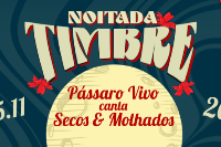 Noitada Timbre - Catanduva