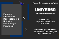 Colação de Grau - Universo Universidade São Gonçalo - 26 de Agosto - Terça às 20h