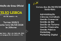 Colação de Grau Oficial Celso Lisboa dia 06 de Março - Sexta às 20h