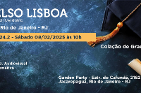 Colação de Grau Oficial Celso Lisboa 08 de Fevereiro - SÁBADO - 10H