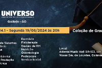 Colação de Grau UNIVERSO Goiânia - 19 de Agosto - Segunda às 20h