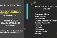 Colação de Grau Oficial Celso Lisboa dia 07 de Março - Sábado às 16h