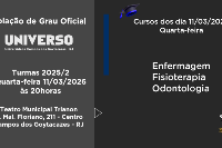 Colação de Grau Oficial Universo Campos dos Goytacazes dia 11 de Março - Quarta às 20h