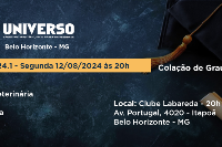 Colação de Grau UNIVERSO Belo Horizonte - 12 de Agosto - Segunda - às 20H