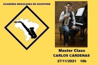 MASTER CLASS DE SAXOFONE com CARLOS CÁRDENAS - 27/11/2021 - 10h