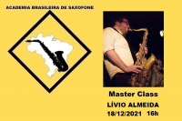 MASTER CLASS DE SAXOFONE com LÍVIO ALMEIDA - 18/12/2021 - 16h