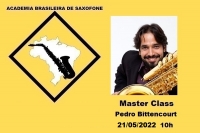 MASTER CLASS DE SAXOFONE com PEDRO BITTENCOURT - 21/05/2022 - 10h