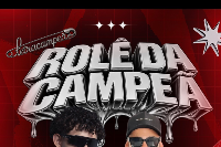 ROLÊ DA CAMPEÃ 
